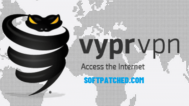 VyprVPN Full Version Crack + Premium Account Free Download