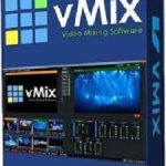 vMix Pro 25.0.0.34 Crack Full Version Download 2023