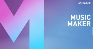 Magix Music Maker 31.0.0.45 Crack Full Version Download 2023