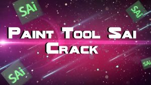 Paint Tool SAI 2.2 Crack Latest Version Download 2023