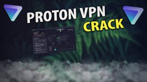 ProtonVPN 4.2.93.0 Crack Latest Version Download 2023